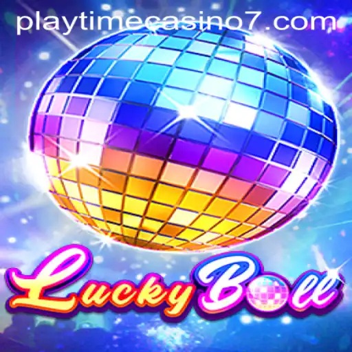 Discover the Excitement of LuckyBall at Playtime Casino