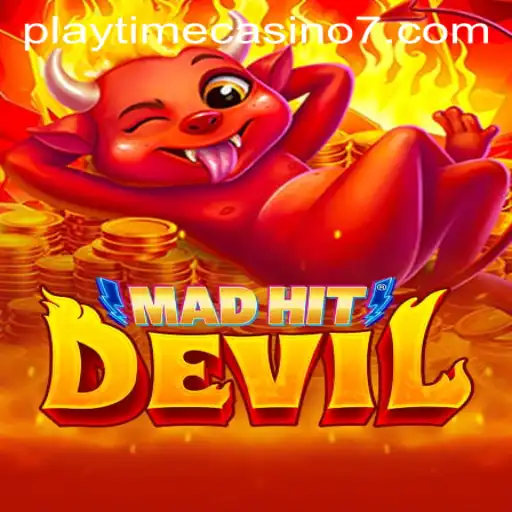 Dive into the Thrilling World of MadHitDevil: Playtime Casino Extravaganza
