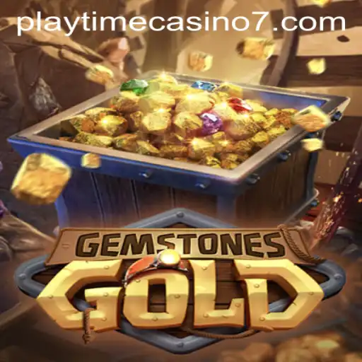 GemstonesGold: A Dazzling Adventure in Playtime Casino