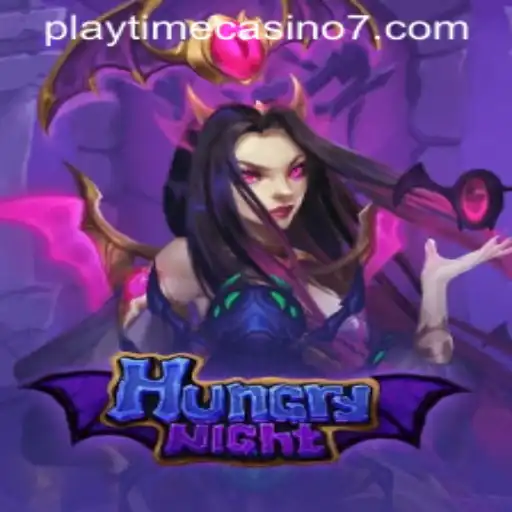 Experience the Thrills of HungryNight: The Ultimate Playtime Casino Game