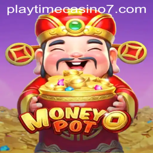 Explore the Excitement of MoneyPot in the Playtime Casino Arena