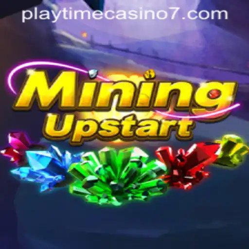 MiningUpstart: The Thrilling Excitement Behind the Playtime Casino Phenomenon
