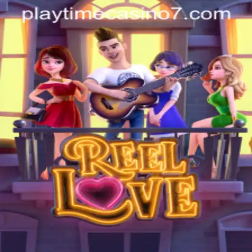 ReelLove at Playtime Casino: A Captivating Gaming Experience