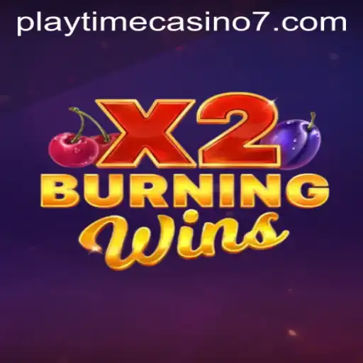 Exploring the Thrilling World of BurningWinsX2 at Playtime Casino