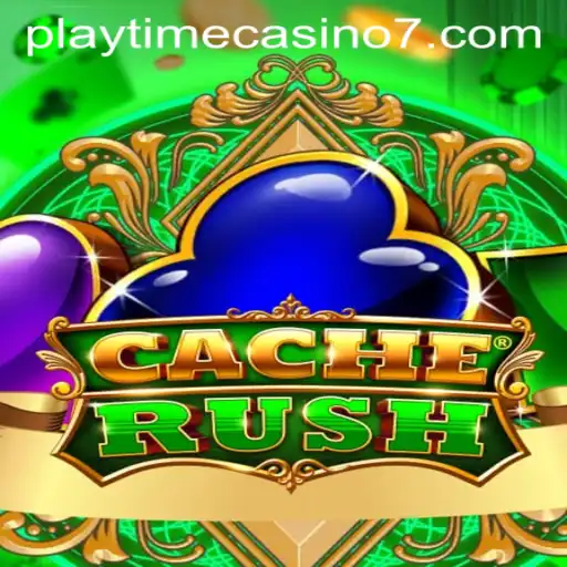 CacheRush: The Thrilling Experience of Playtime Casino
