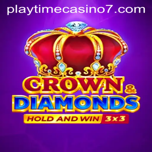 Exploring the Exhilarating World of Crowndiamonds at Playtime Casino