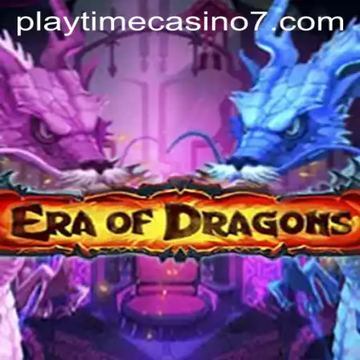 Exploring the Enchanting Realm of EraOfDragons: A Playtime Casino Adventure