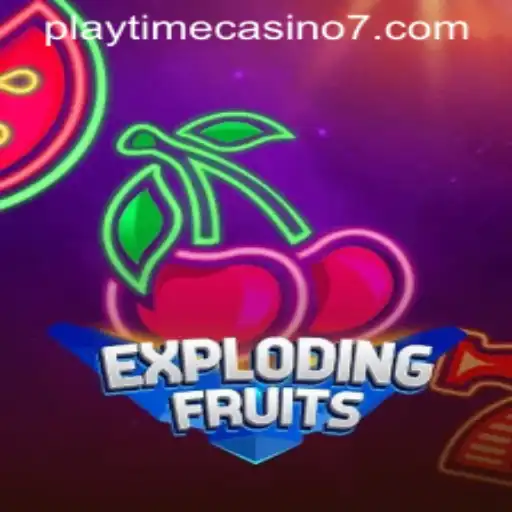 ExplodingFruits: Dive into the Vibrant World of Playtime Casino