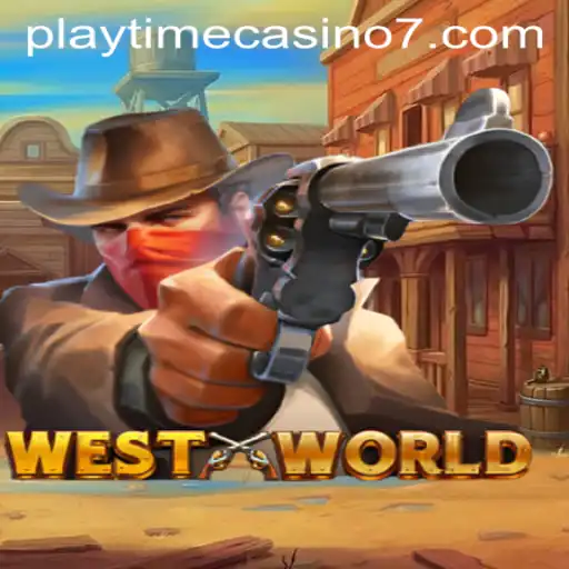 Exploring the Game World of WestWorld: A Look Into Playtime Casino
