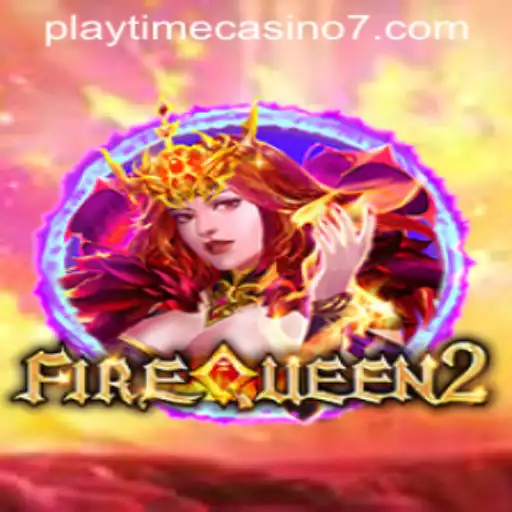 Explore the Enchanting World of FireQueen2 at Playtime Casino