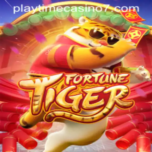 Exploring the Intriguing World of FortuneTiger at Playtime Casino