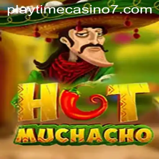 Exploring HotMuchacho: The New Sensation in Playtime Casino