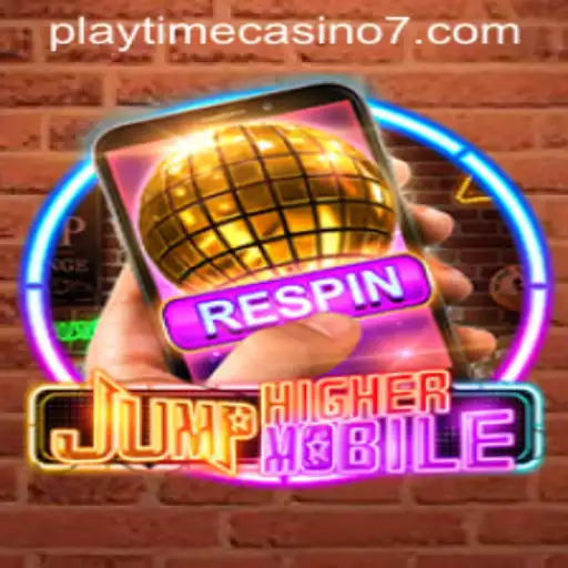 JumpHighermobile: A New Era in Playtime Casino Gaming
