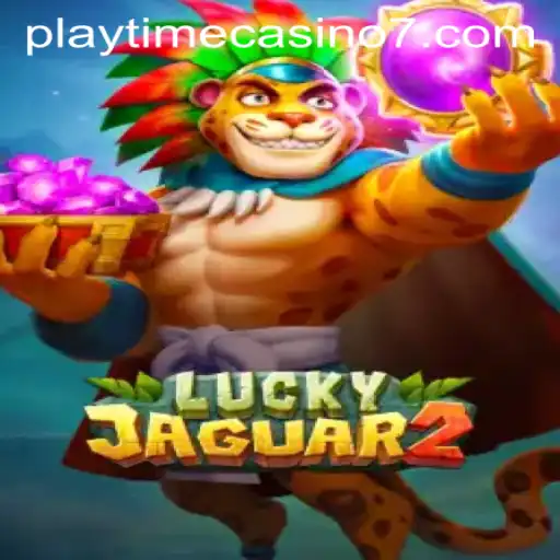 Exploring the Exciting World of Luckyjaguar2 at Playtime Casino