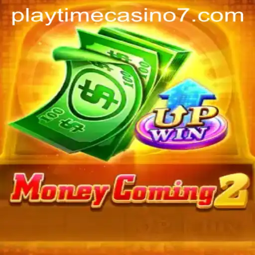 Unveiling MoneyComing2: An Exciting Playtime Casino Adventure