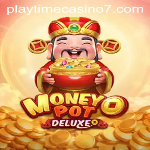 Discover MoneyPotDELUXE: An Immersive Playtime Casino Experience
