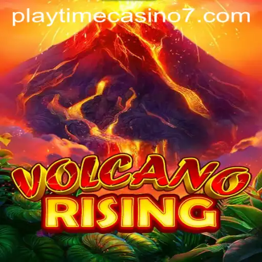 VolcanoRising: Conquer the Challenges of Playtime Casino