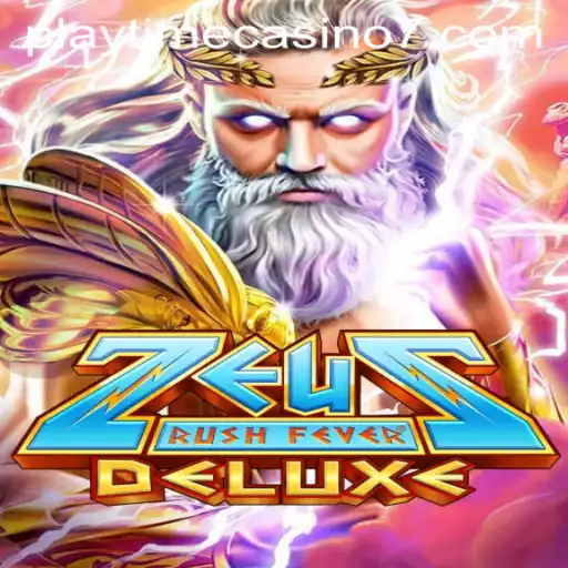 Exploring the Enthralling World of ZeusRushFeverDeluxe: A Playtime Casino Adventure
